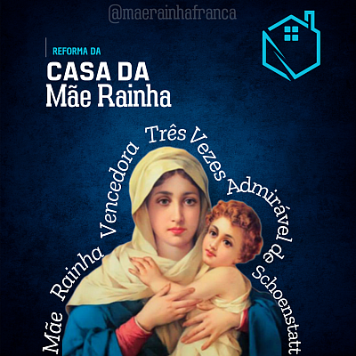 Mãe Rainha Três Vezes Admirável de Schoenstatt